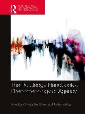 cover image of The Routledge Handbook of Phenomenology of Agency